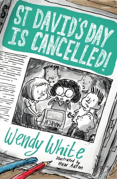 St David s Day is Cancelled! gan Wendy W
