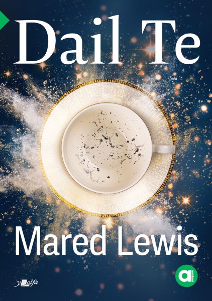 Dail Te Gan Mared Lewis
