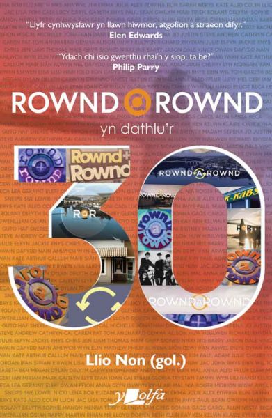 Rownd a Rownd yn dathlu 30 gan Llio Non
