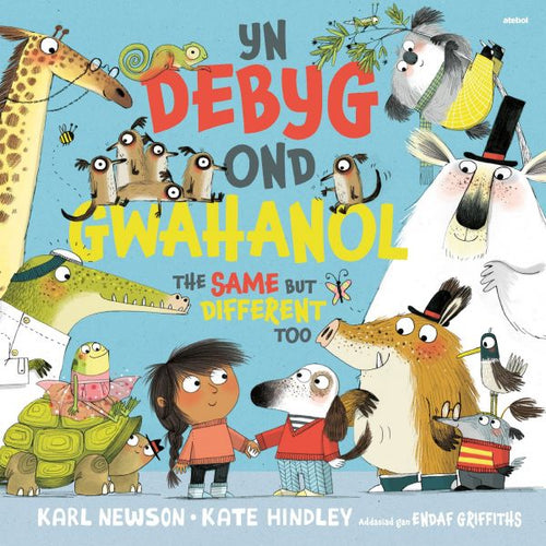 Yn Debyg ond Gwahanol/The Same But Diffe