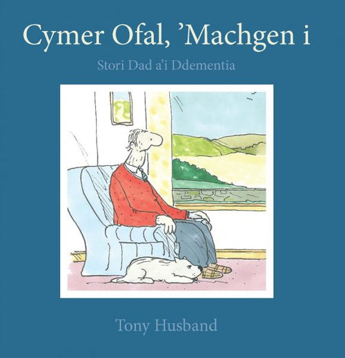 Cymer Ofal Machgen i gan Tony Husband