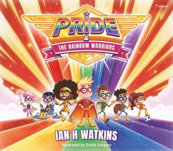 Pride and the Rainbow Warrior gan Ian H Watkins