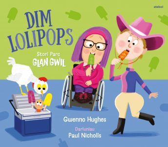 Dim Lolipops Gan Gwenno Hughes