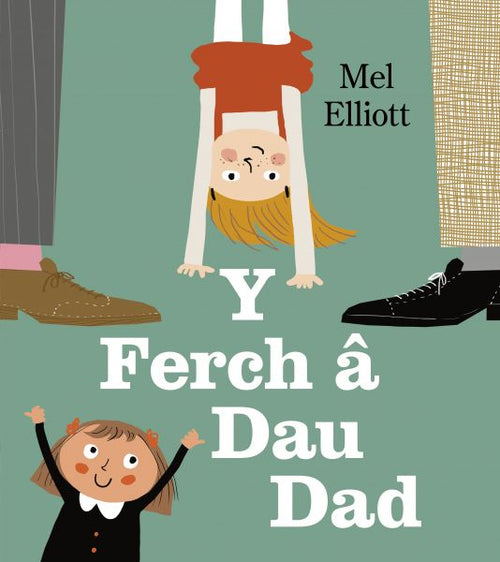 Y Ferch a Dau Dad gan Mel Elliot
