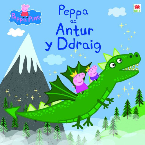 Peppa ac Antur y Ddraig Owain Sion