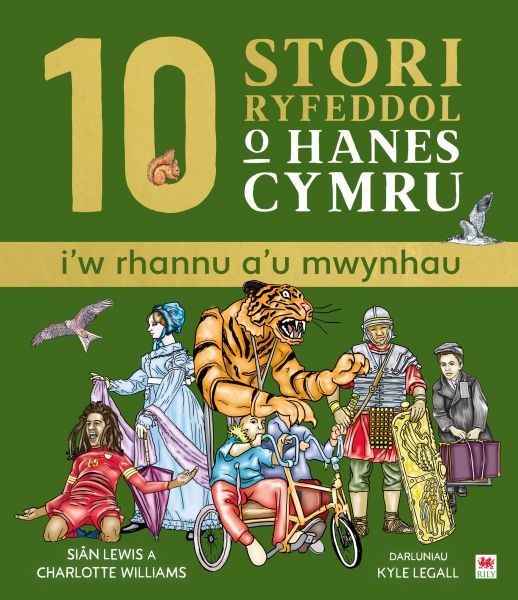 10 Stori O Hanes Cymru