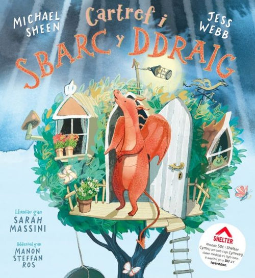 Cartref i Sparc y Ddraig gan Michael Sheen