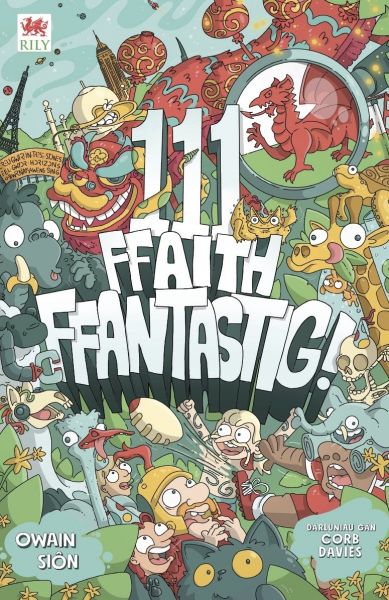 111 Ffaith Ffantastig gan Owain Sion