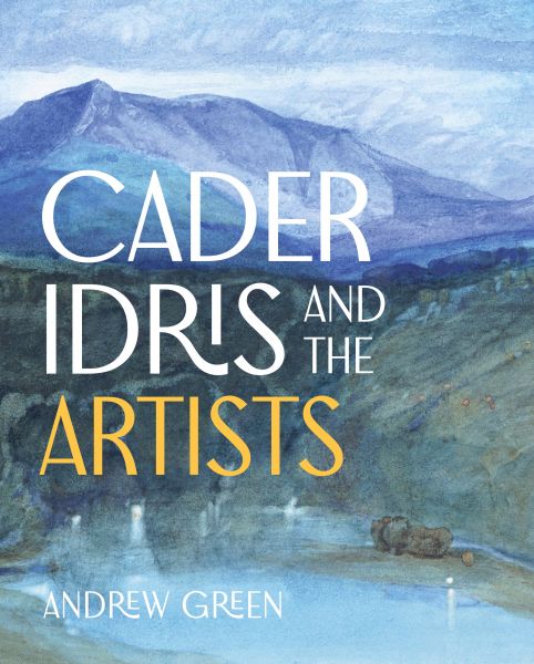 Cadair Idris and the Artists gan Andrew Green