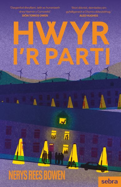 Hwyr I'r Parti gan Nerys Rees Bowen