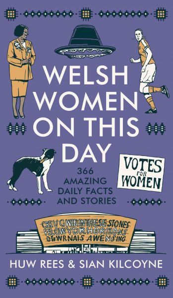 Welsh Women On This Day Huw Rees & Sian Kilcoyne
