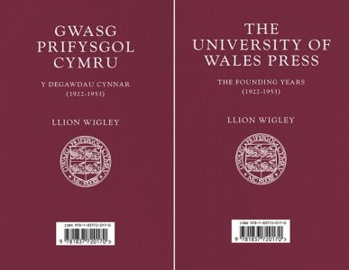 Gwasg Prifysgol Cymru Y Degawdau Cynnar