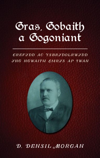 Gras Gobaith a Gogoniant gan D. Densil M