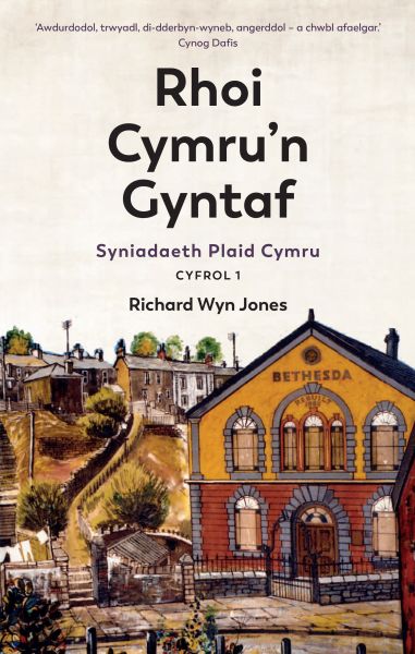 Rhoi Cymru'n Gyntaf gan Richard Wyn Jones