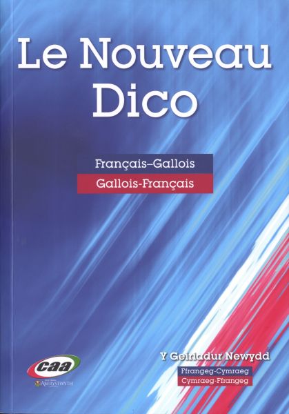 Le Nouveau Dico- Y Geiriadur Newydd