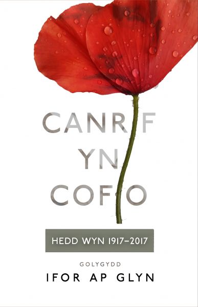 Canrif yn Cofio Hedd Wyn