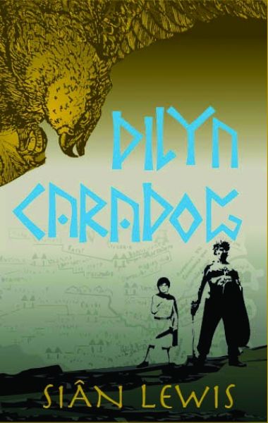 Dilyn Caradog Gan Sian Lewis