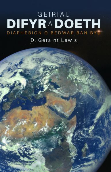 Geiriau Difyr a Doeth  D Geraint Lewis