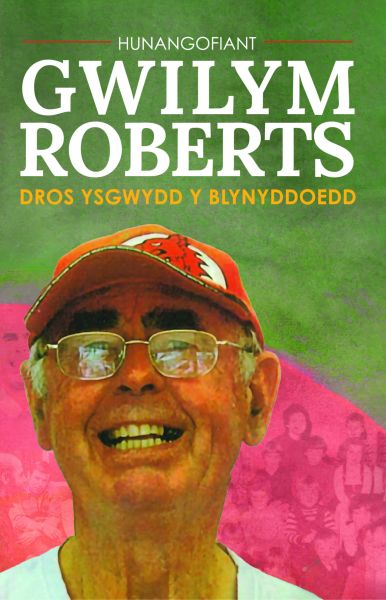 Gwilym Roberts: Dros Ysgwydd y Blynyddoe