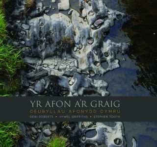 Yr Afon A’r Graig Ceubyllau Afonyd Cymru