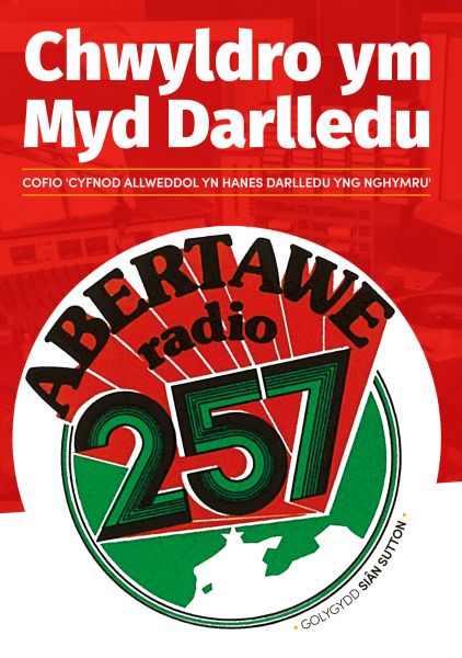 Chwyldro ym Myd Darlledu gol. Sian Sutton