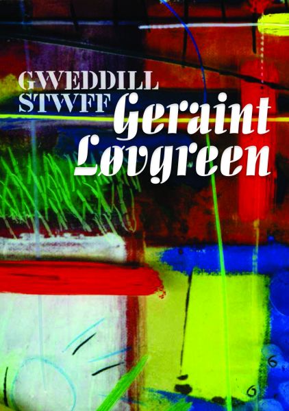 Gweddill Stwff gan Geraint Lovegreen