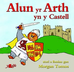 Alun Yr Arth yn y Castell gan Morgan Tomos