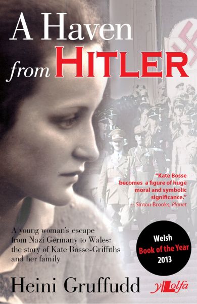 A Haven from Hitler gan Heini Gruffudd