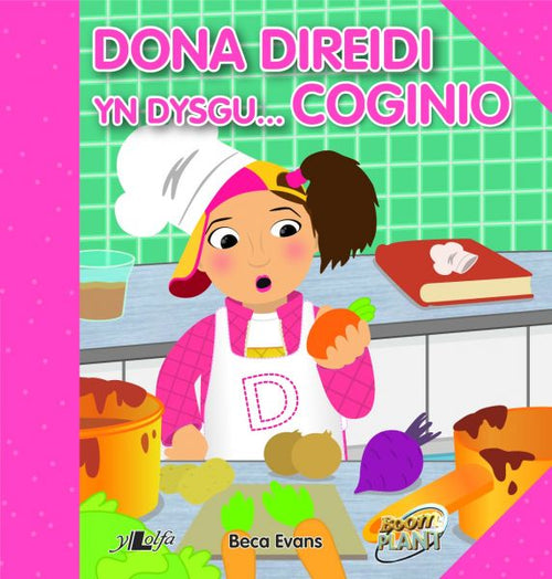 Dona Direidi yn Dysgu ....Coginio