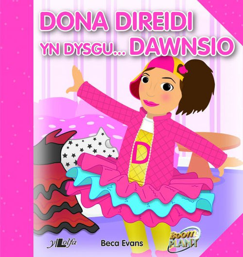 Dona Direidi yn Dysgu ... Dawnsio