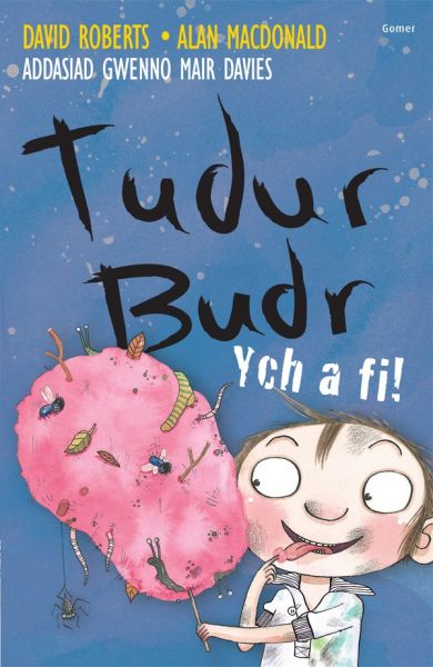 Tudur Budr: Ych a fi!