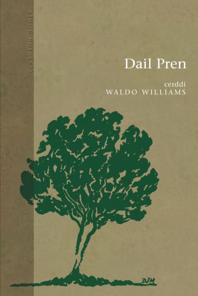 Dail Pren cerddi Waldo Williams
