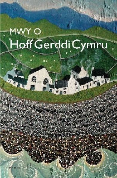 Mwy O Hoff Gerddi Cymru