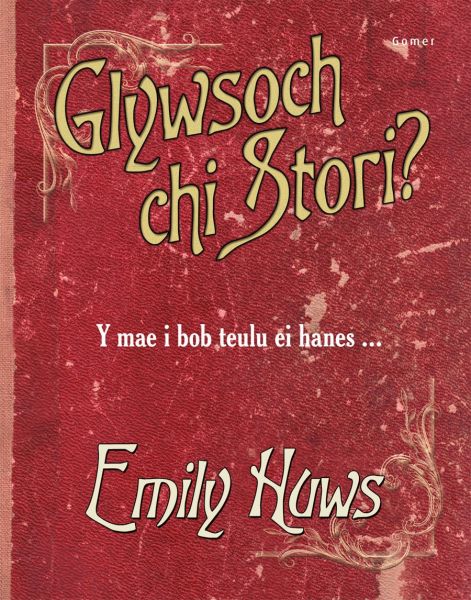 Glywsoch chi Stori?