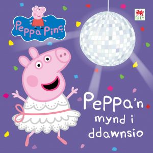 Peppa Pinc - Mynd i Ddawnsio