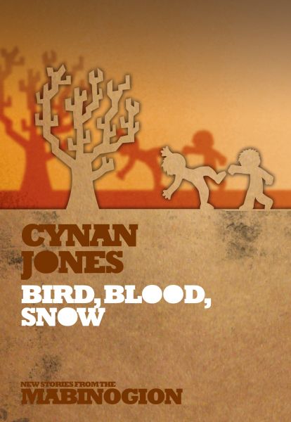 Bird Blood Snow Gan Cynan Jones