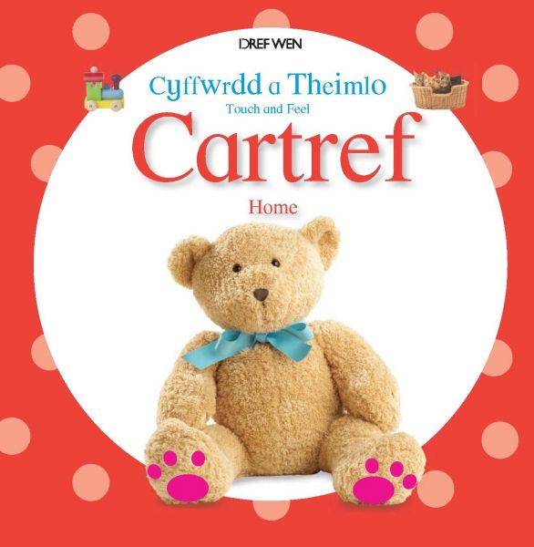 Cyffwrdd A Theimlo Cartref