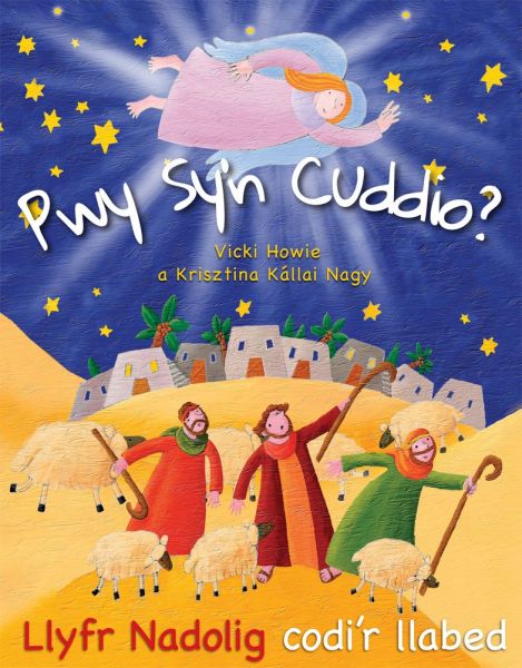 Pwy Sy’n Cuddio llyfr Nadolig