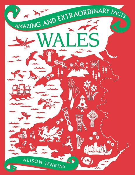 Wales (Amazing and extraordinary facts)