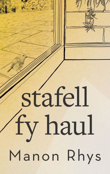 Stafell fy Haul gan Manon Rhys
