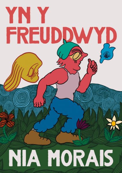 Yn y Freuddwyd gan Nia Morais