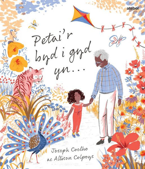 Petai’r Byd i Gyd Yn…