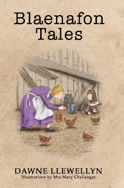Blaenafon Tales gan Dawne Llewellyn
