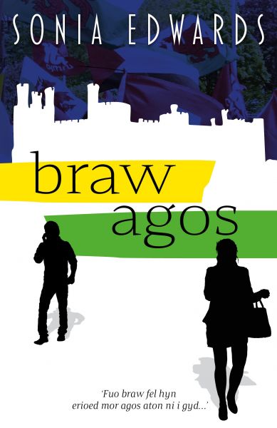 Braw Agos gan Sonia Edwards