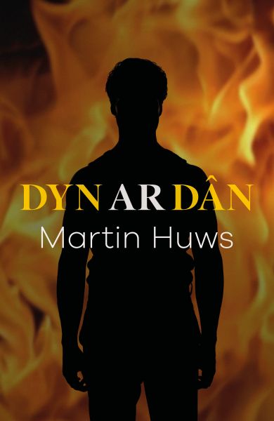 Dyn Ar Dân gan Martin Huws