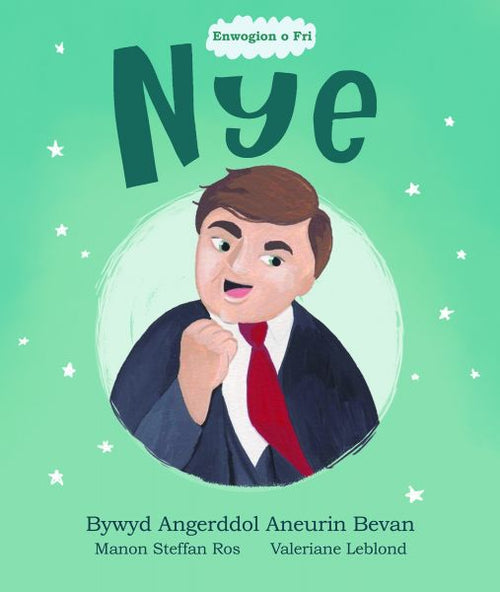 Enwogion o Fri: Nye