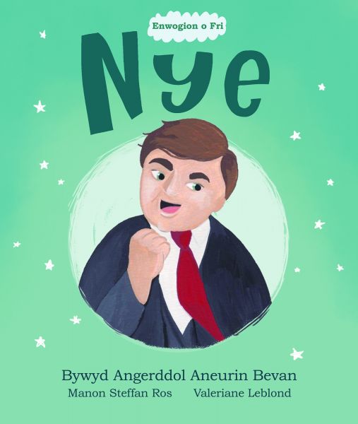 Enwogion o Fri: Nye