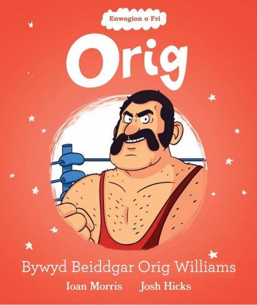 Enwogion o Fri: Orig