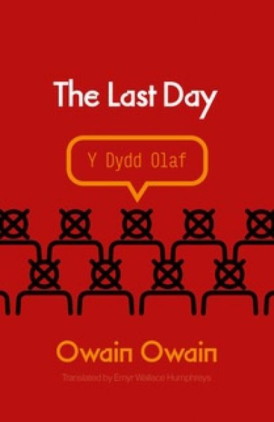 The Last Day (Y Dydd Olaf) gan Owain Owa