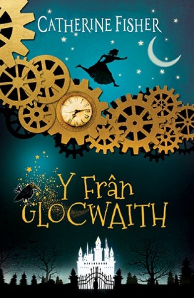 Y Fran Clocwaith gan Catherine Fisher